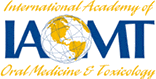 International Academy of Oral Medicine and Toxicology